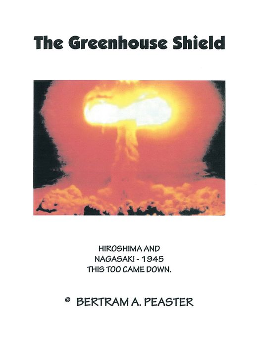 The Greenhouse Shield: HIROSHIMA AND NAGASAKI - 1945 THIS TOO CAME DOWN