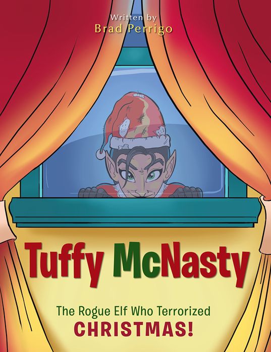 Tuffy Mcnasty: The Rogue Elf Who Terrorized Christmas!