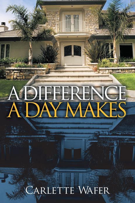 A DIFFERENCE A DAY MAKES