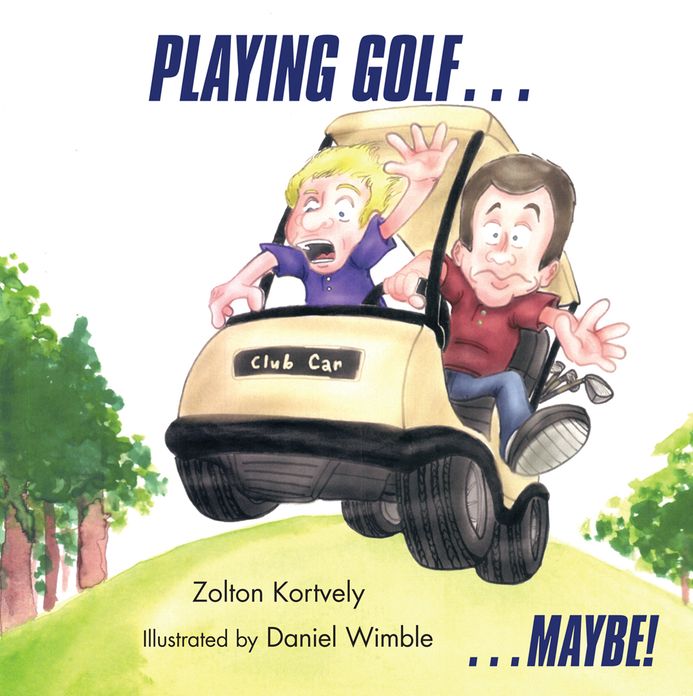 PLAYING GOLF...: ...MAYBE!