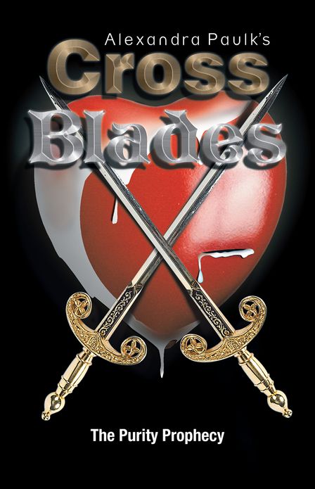 Cross Blades: The Purity Prophecy