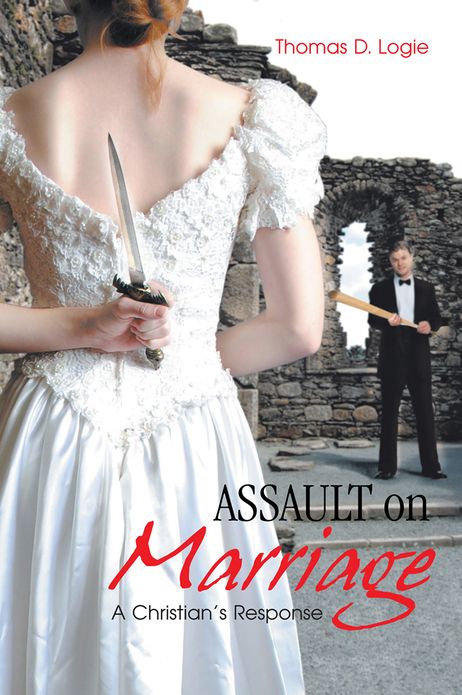 ASSAULT on Marriage: A Christian's Response