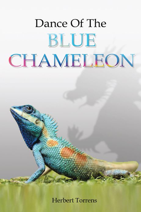 Dance of the Blue Chameleon