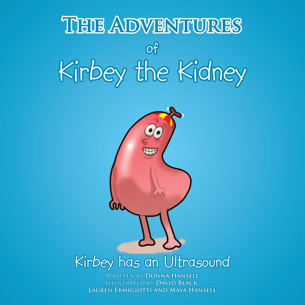 The Adventures of Kirbey the Kidney: Kirbey has an Ultrasound