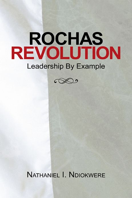 Rochas Revolution: Leadership By Example