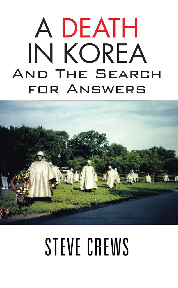 A Death In Korea: And The Search for Answers