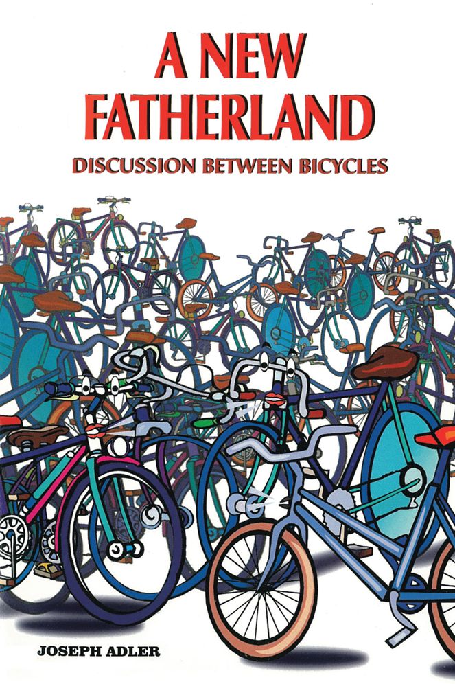 A NEW FATHERLAND: DISCUSSION BETWEEN BICYCLES