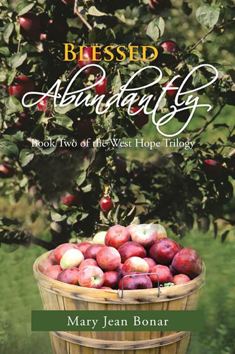 Blessed Abundantly: Book Two of the West Hope Trilogy