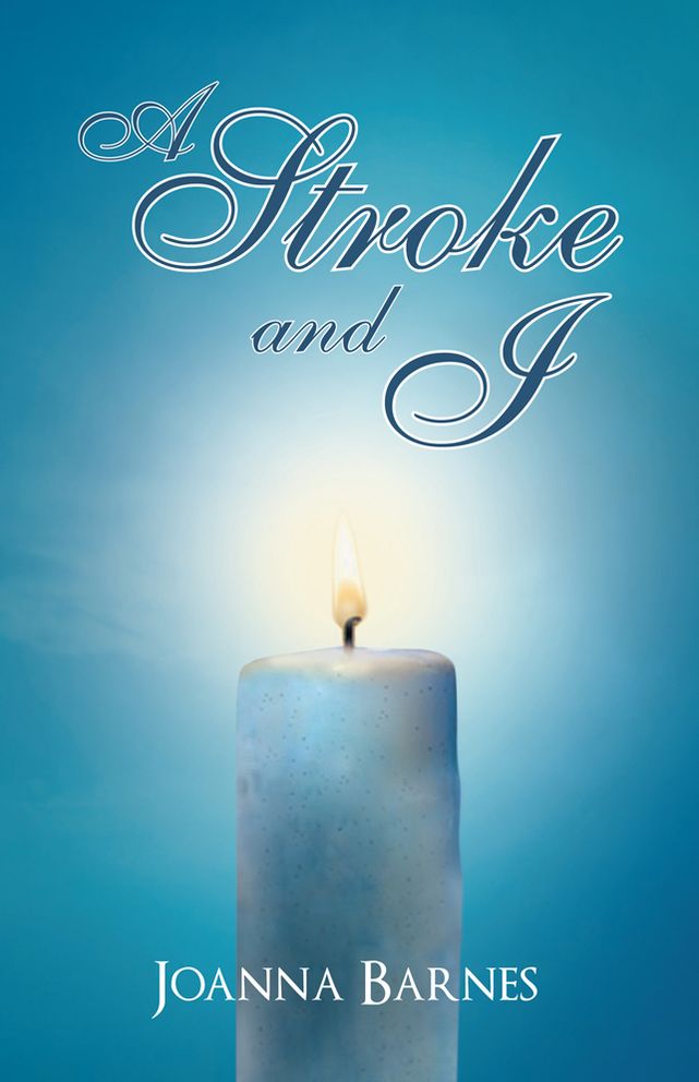 A STROKE AND I