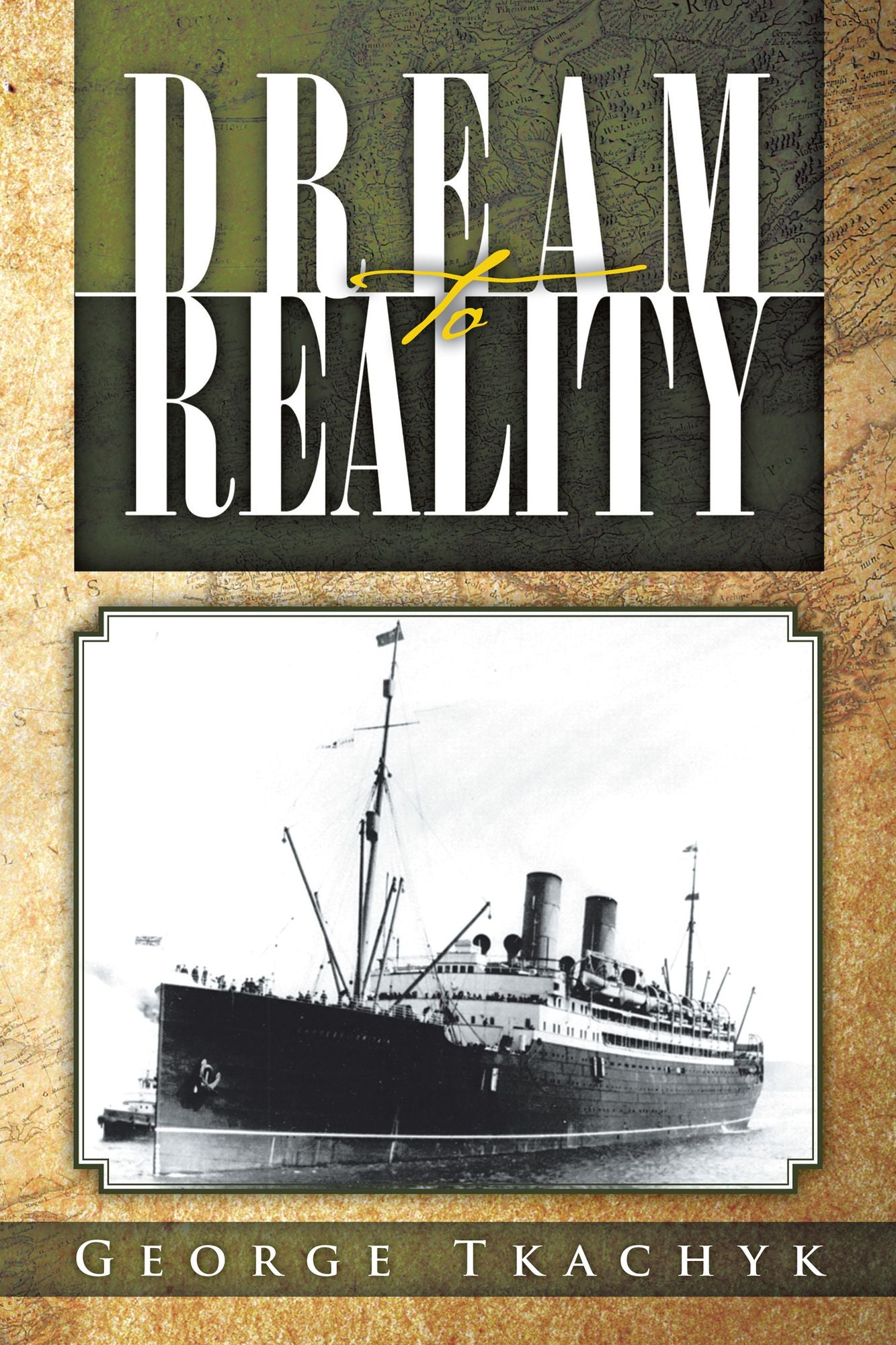 DREAM TO REALITY