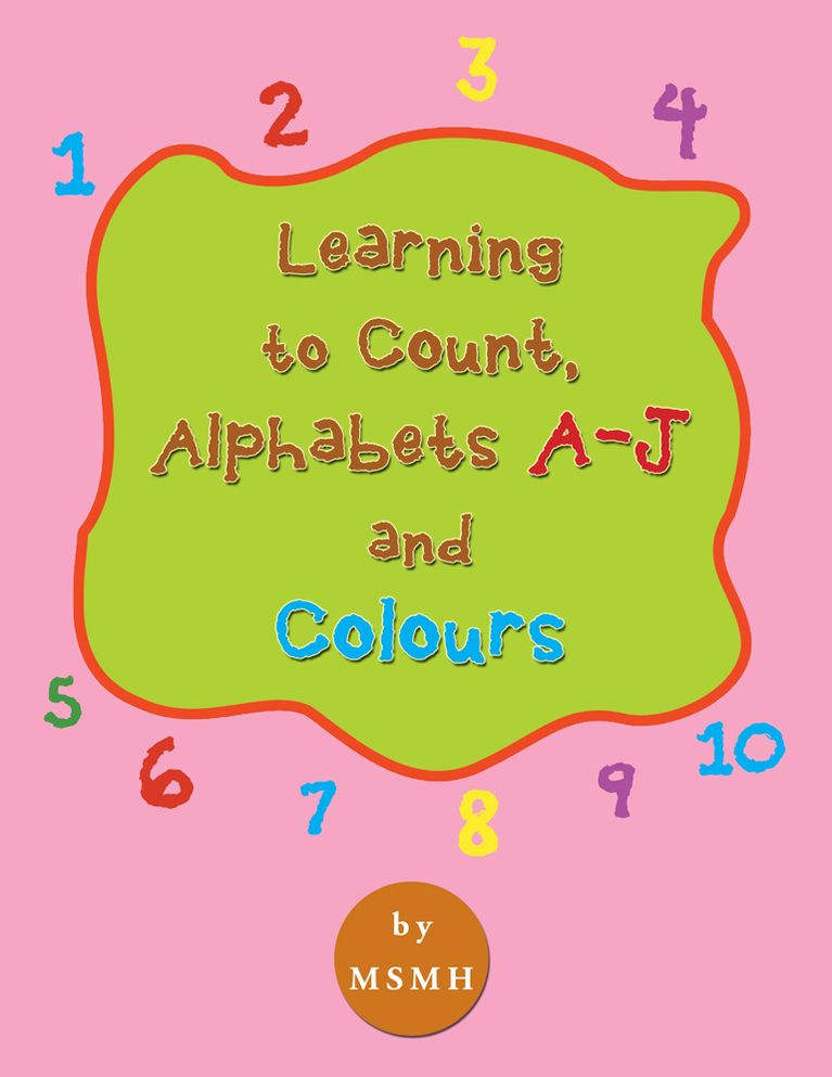 Learning to Count, Alphabets A-J and Colours
