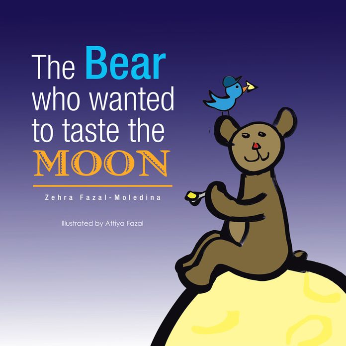 The Bear Who Wanted to Taste the Moon / L'ours Qui Voulait Gouter La Lune