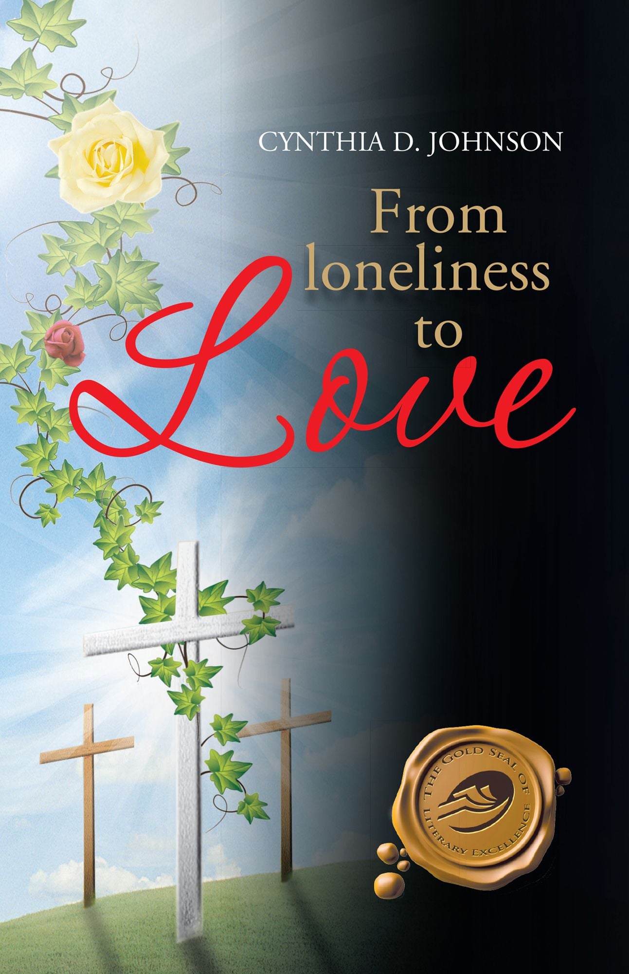 From Loneliness to LOVE: my miraculous transformation