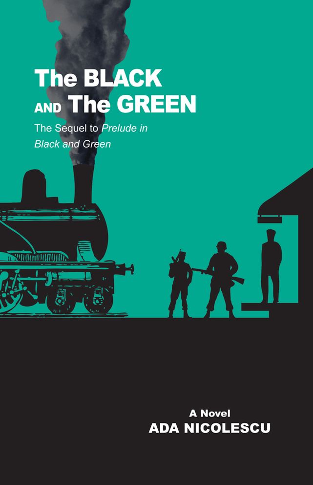 THE BLACK AND THE GREEN: The Sequel to PRELUDE IN BLACK AND GREEN