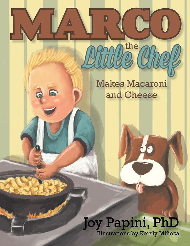 Marco the Little Chef: Makes Macaroni and Cheese