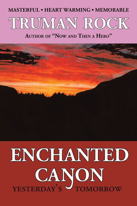 ENCHANTED CANYON: Yesterday's Tomorrow
