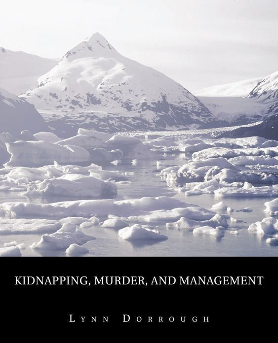 Kidnapping, Murder, and Management: The Reading