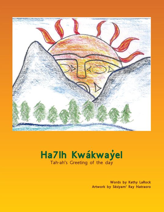 Ha7lh Kwákwayel: Tah-Ah'S Greeting of the Day