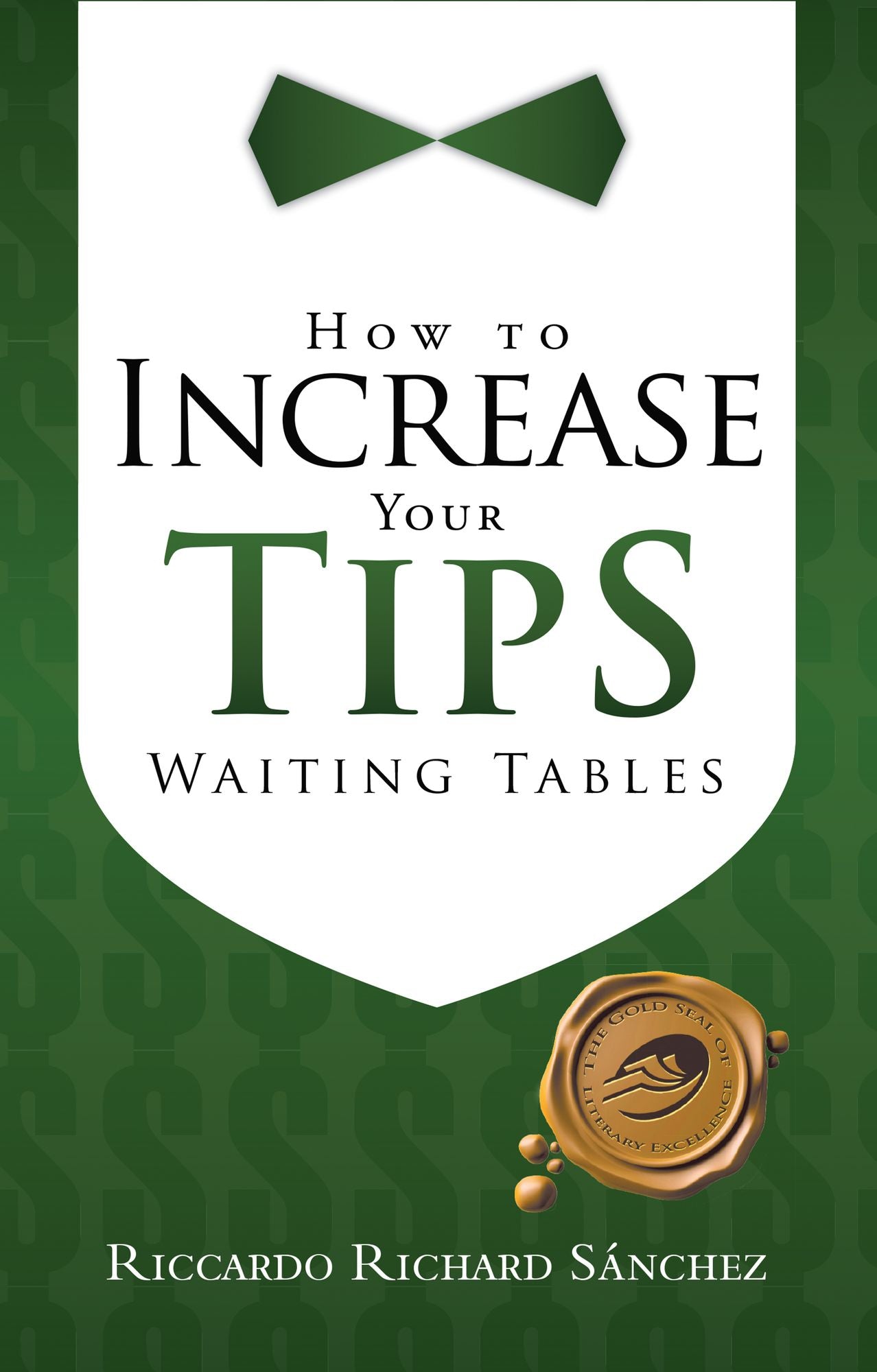 HOW TO INCREASE YOUR TIPS WAITING TABLES