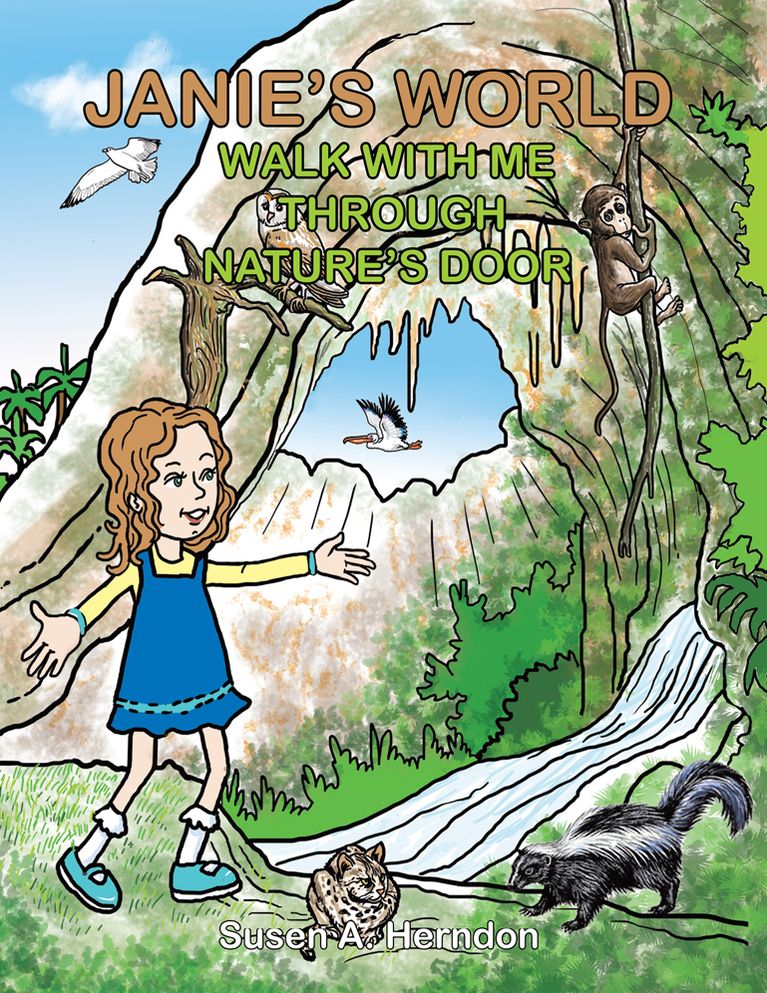 JANIE'S WORLD: WALK WITH ME THROUGH NATURE'S DOOR