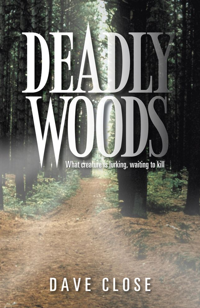 Deadly Woods: What creature is lurking, waiting to kill