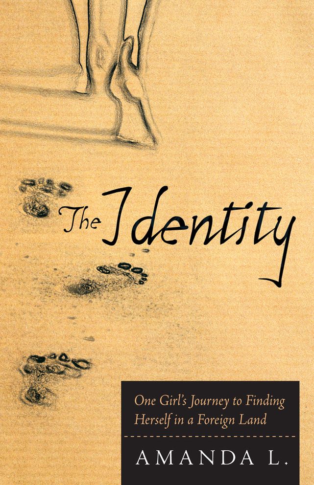THE IDENTITY: One Girl's Journey to Finding Herself in a Foreign Land
