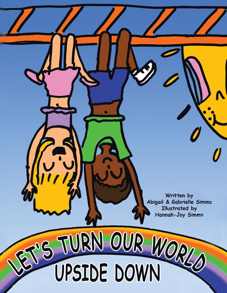 LET'S TURN OUR WORLD UPSIDE DOWN