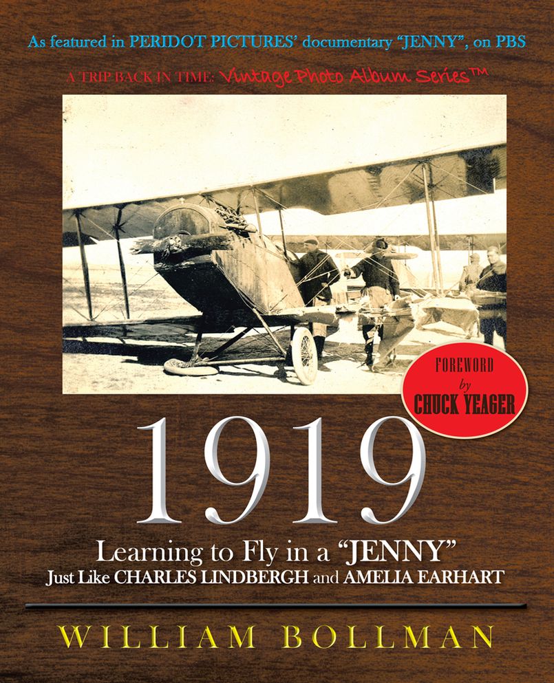 1919: Learning to Fly in a "Jenny" Just Like Charles Lindbergh and Amelia Earhart