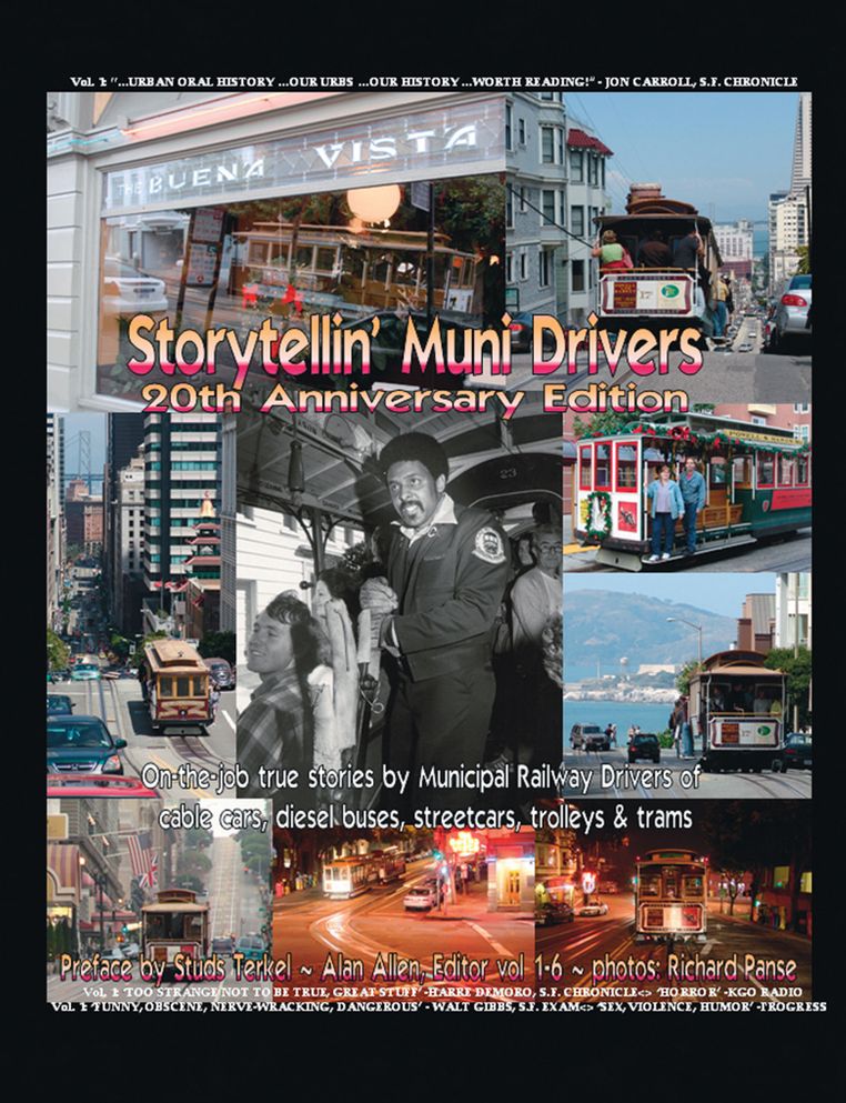 Storytellin' Muni Drivers, Vol. 1-6