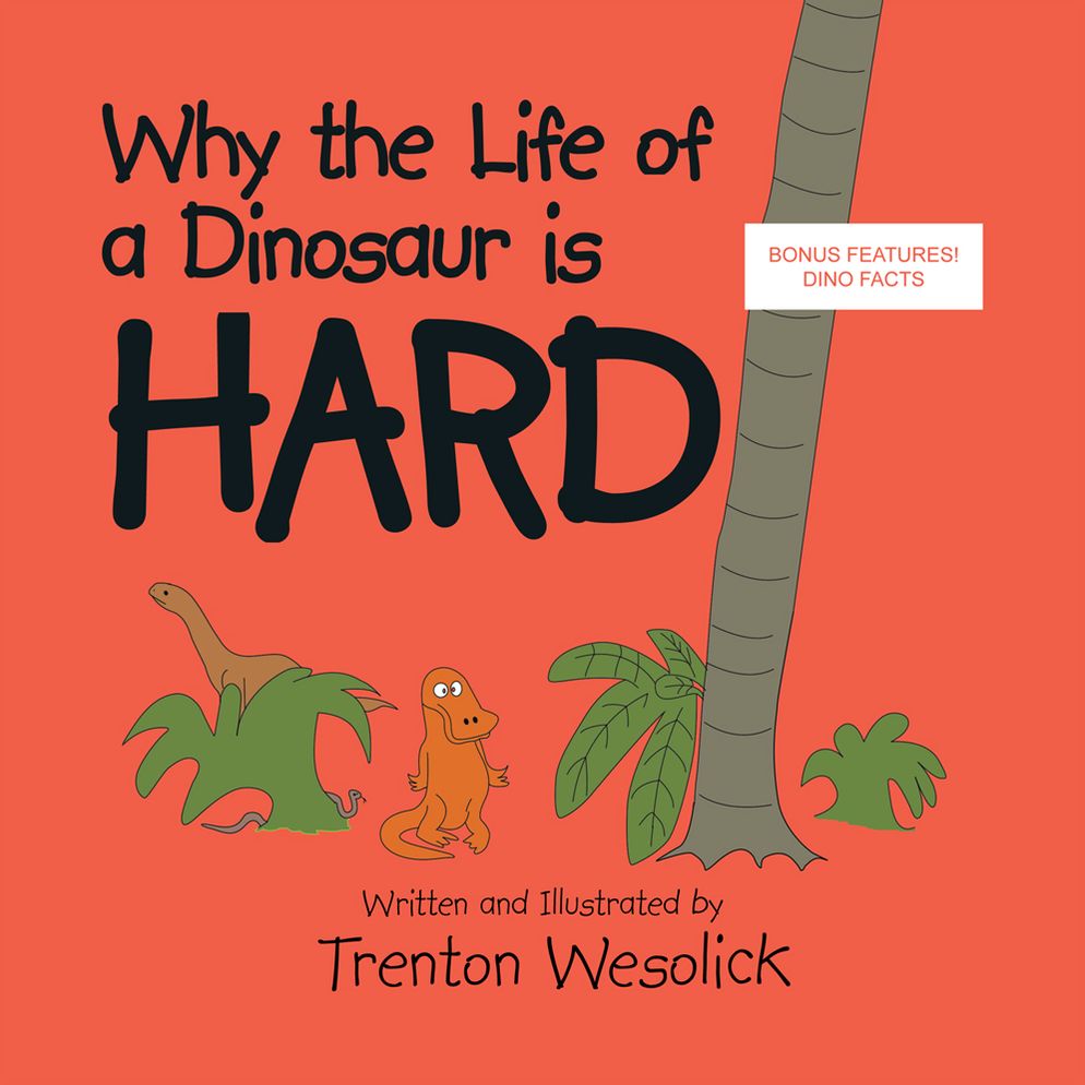 Why The Life Of A Dinosaur Is Hard