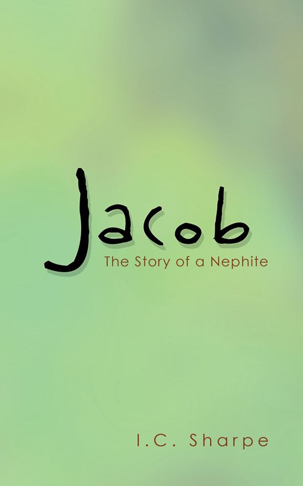 Jacob: The Story of a Nephite