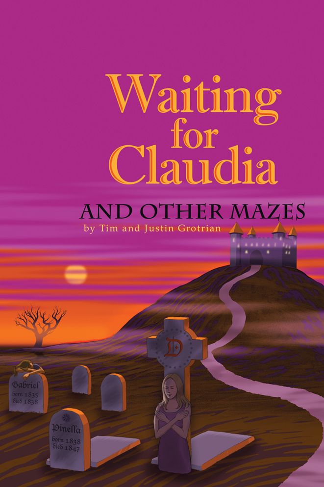 Waiting For Claudia: AND OTHER MAZES