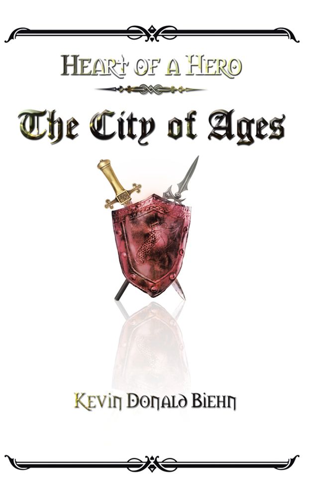 HEART OF A HERO The City of Ages