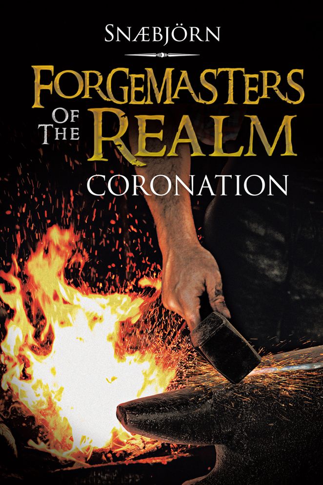 FORGEMASTERS OF THE REALM: CORONATION