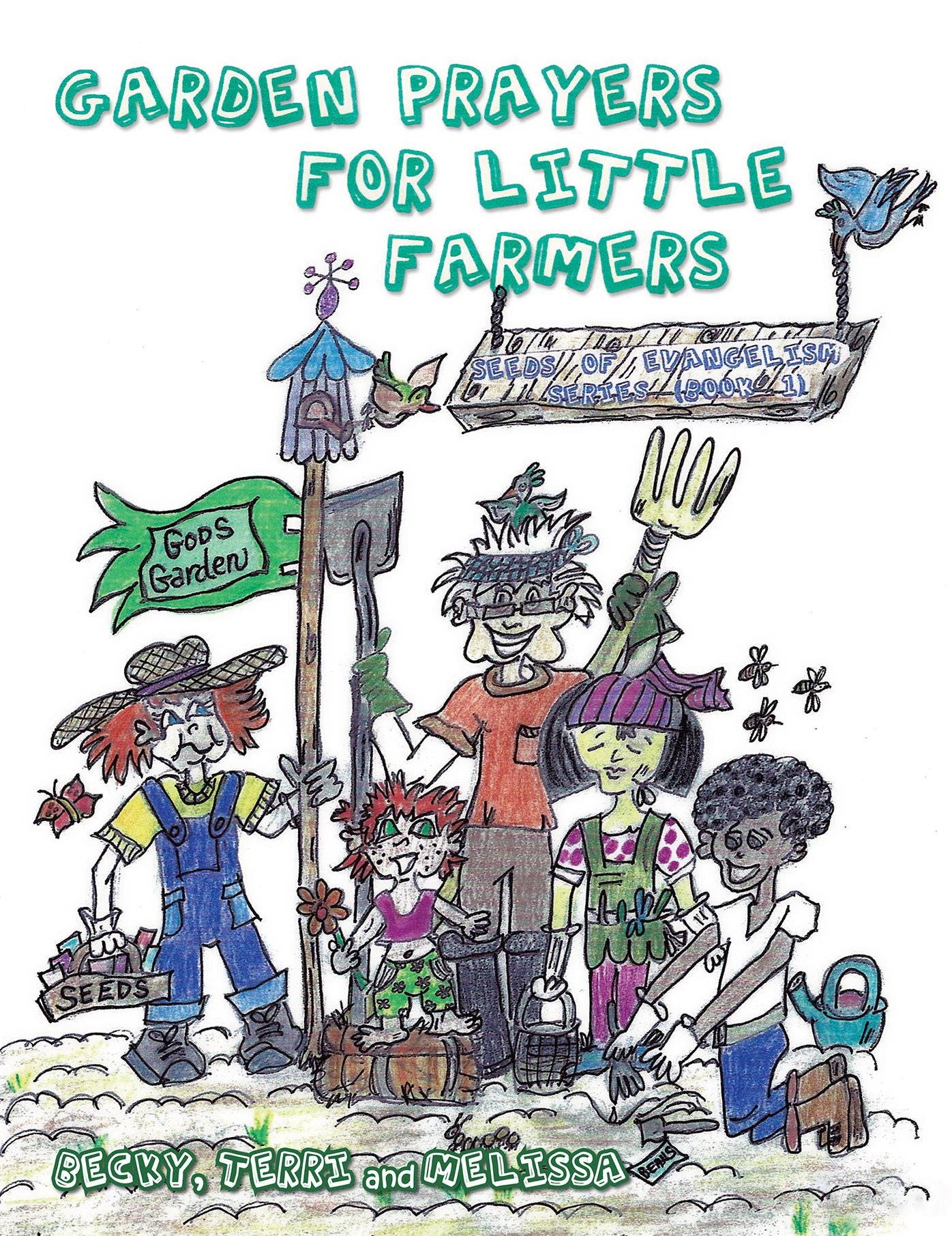 GARDEN PRAYER FOR LITTLE FARMERS: SEEDS OF EVANGELISM SERIES (BOOK 1) (PagePerfect NOOK Book)