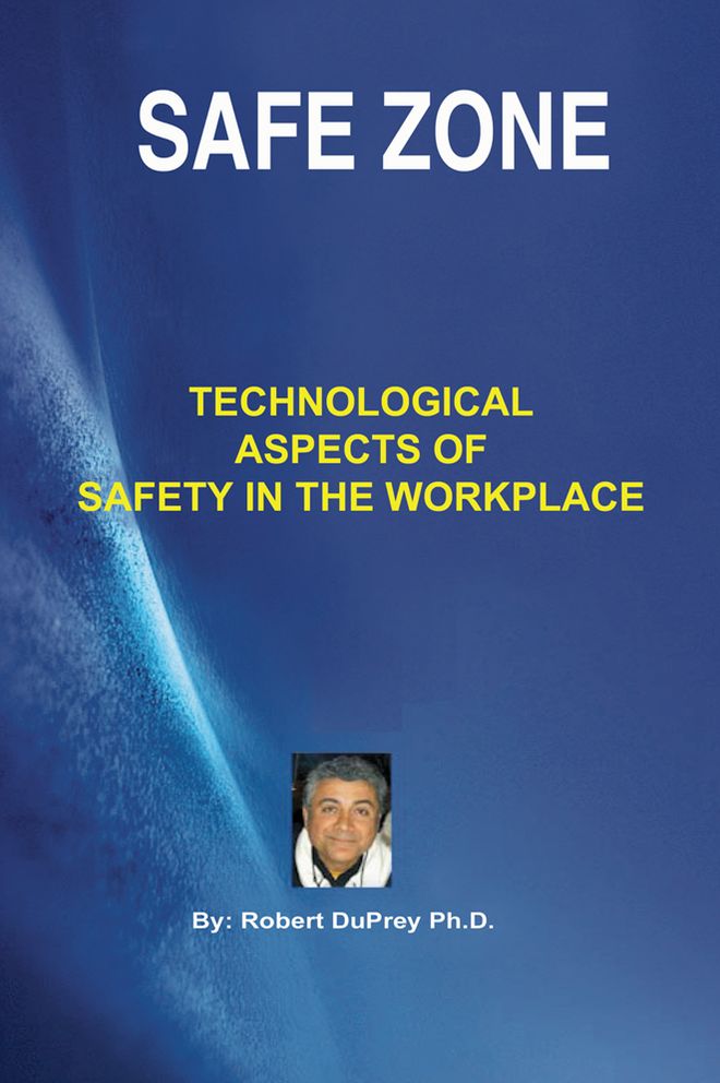 Safe Zone: TECHNOLOGICAL ASPECTS OF SAFETY IN THE WORKPLACE