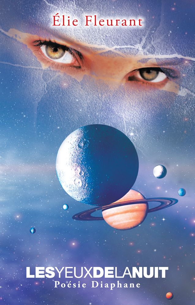 LES YEUX DE LA NUIT: Poésie Diaphane