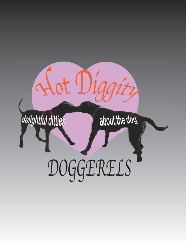 Hot Diggity DOGGERELS: delightful ditties about the dog (PagePerfect NOOK Book)