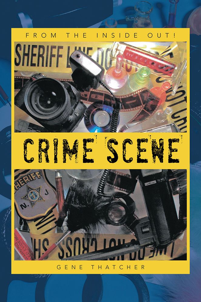 CRIME SCENE: FROM THE INSIDE OUT!
