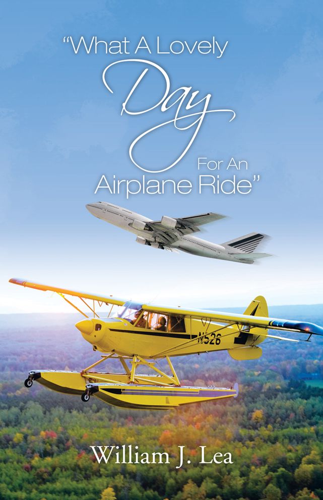 "What A Lovely Day For An Airplane Ride"