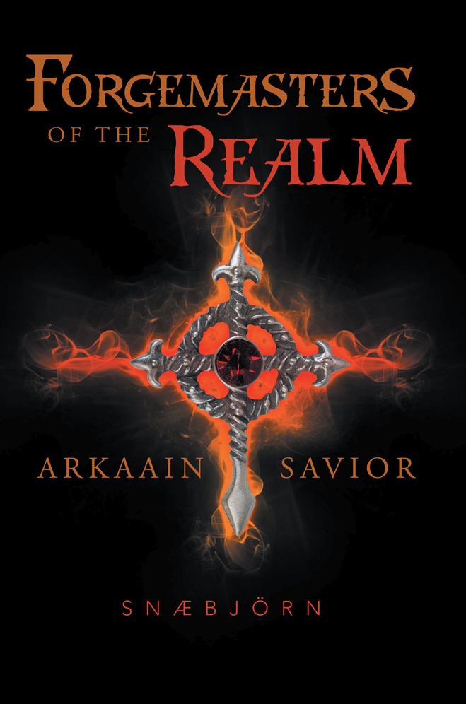 Forgemasters of the Realm: Arkaain Savior