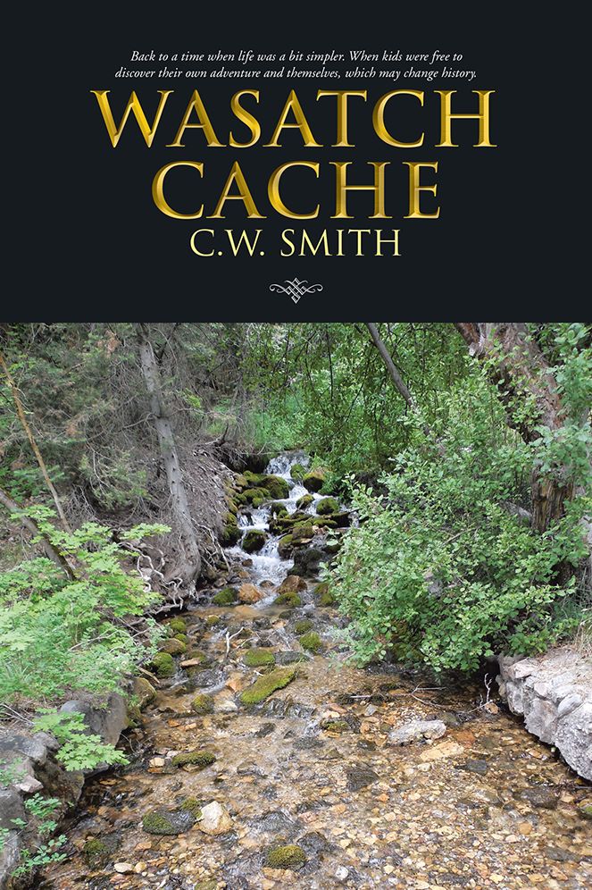 WASATCH CACHE: Back to a time when life was a bit simpler. When kids were free to discover their own adventure and themselves, which may change history.