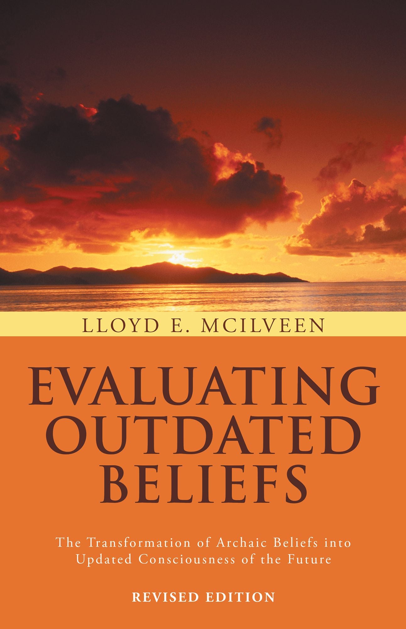 Evaluating Outdated Beliefs: The Transformation of Archaic Beliefs into Updated Consciousness of the Future