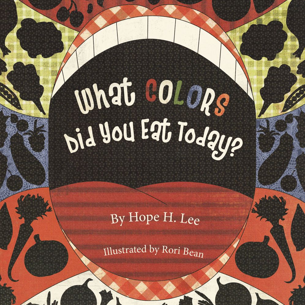 What Colors Did You Eat Today?