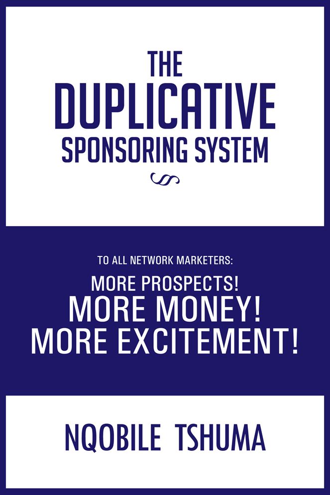 THE DUPLICATIVE SPONSORING SYSTEM