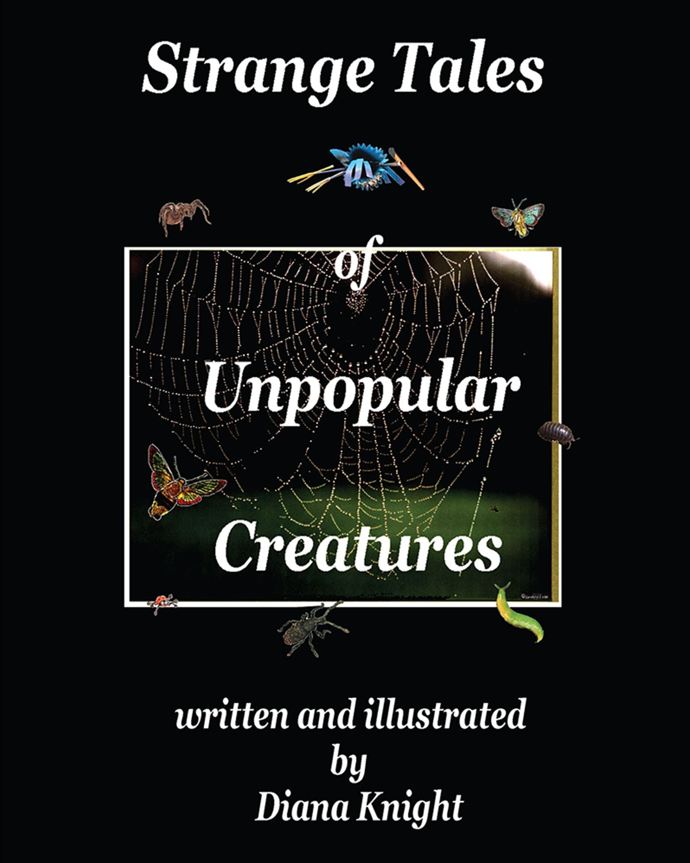 Strange Tales of Unpopular Creatures