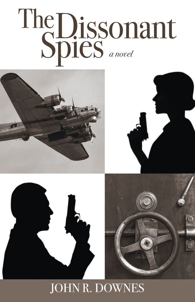 The Dissonant Spies: a novel