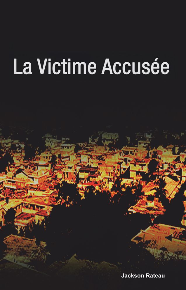La Victime Accusée