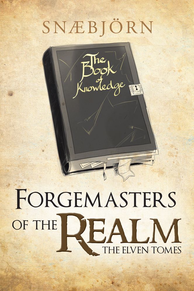 Forgemasters of the Realm: The Elven Tomes