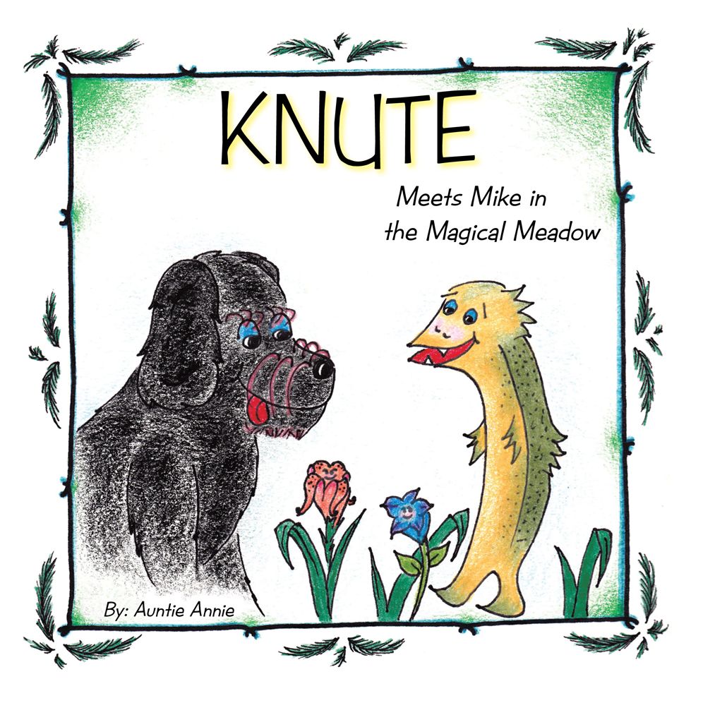 Knute: Meets Mike in the Magical Meadow